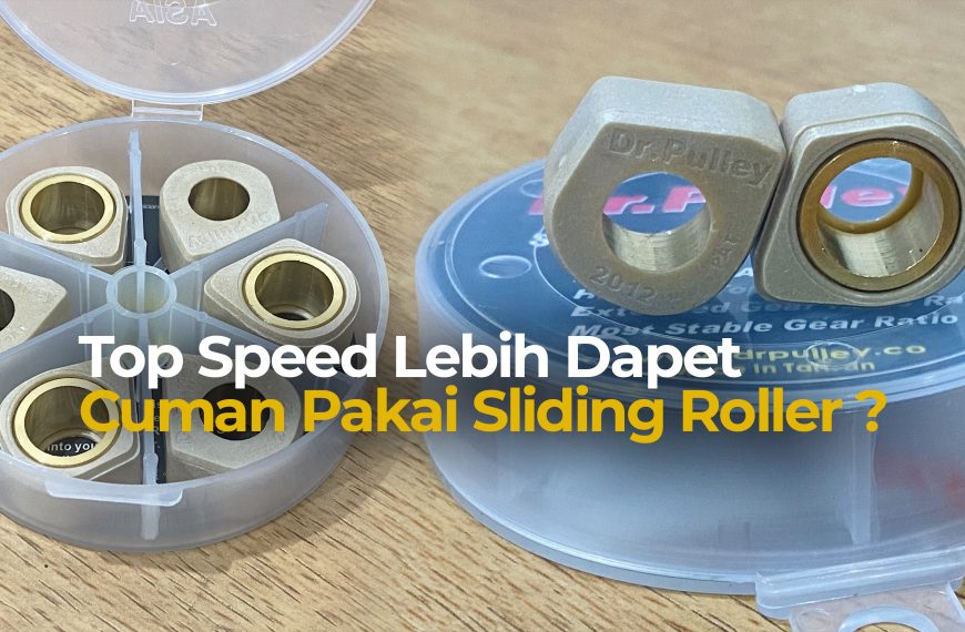 Top Speed Lebih Dapet Cuman Pakai Sliding Roller ?