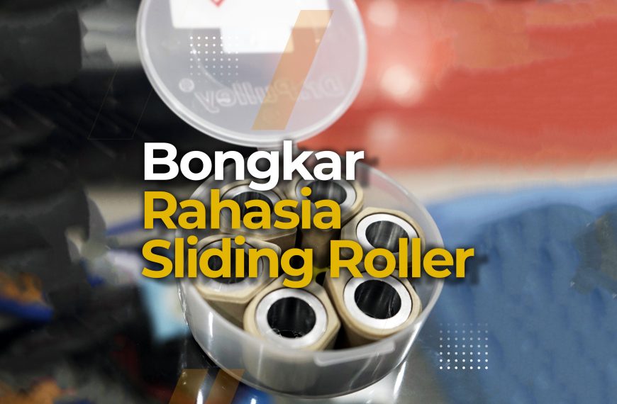 “Bongkar Rahasia Sliding Roller: Trik Ampuh Maksimalkan Performa Motor Matic Anda!”