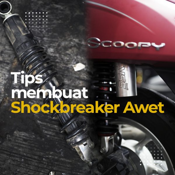 “Tips Membuat Shockbreaker Awet dan Perawatan yang Harus Dilakukan Agar Motor Tetap Nyaman Dikendarai!”